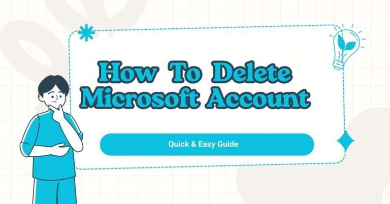How to delete Microsoft Account