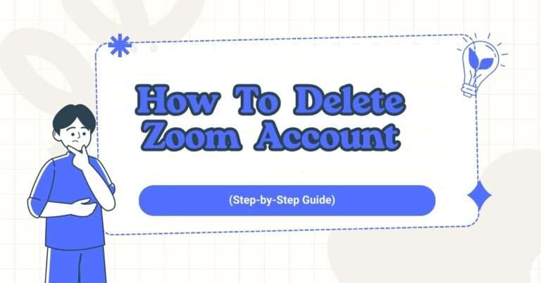 How to Delete Zoom Account