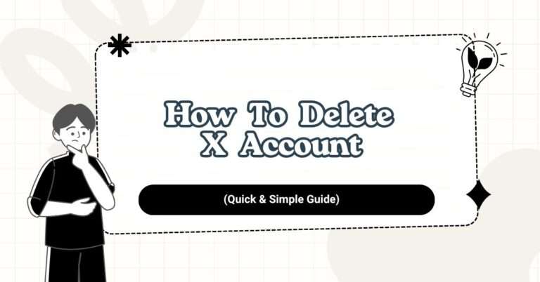 How to Delete X Account