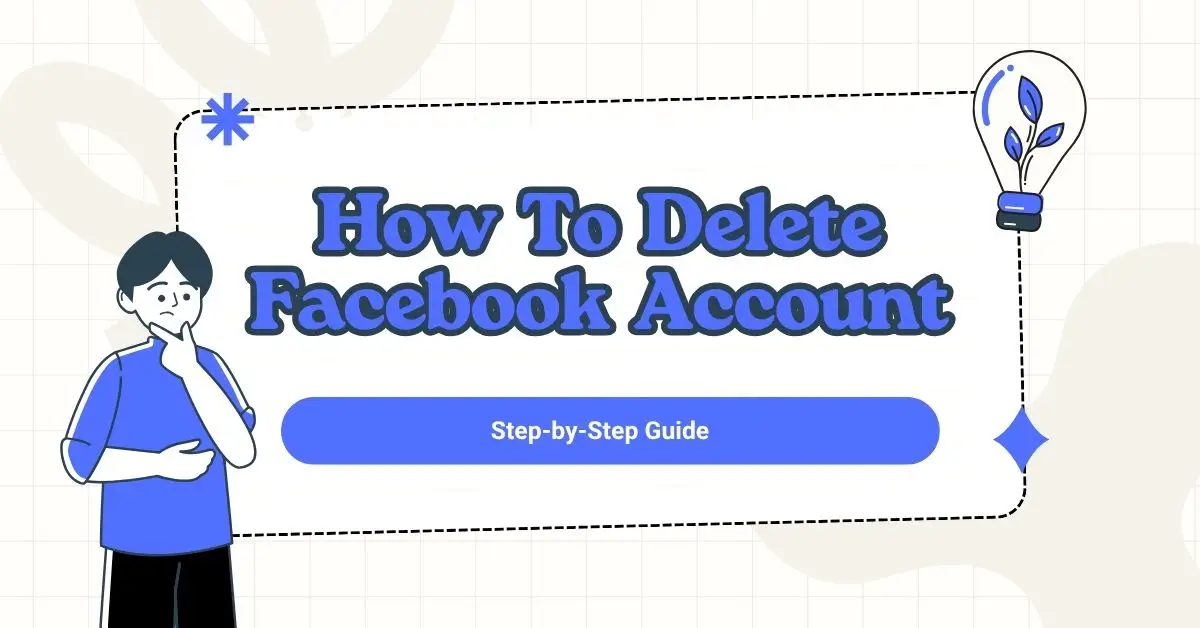 How to Delete Facebook Account