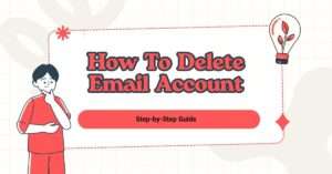 How to Delete Email Account