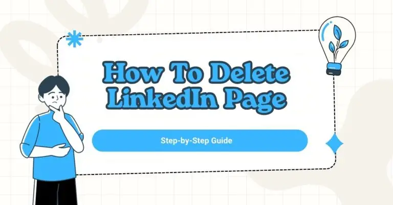 How To Delete LinkedIn Page