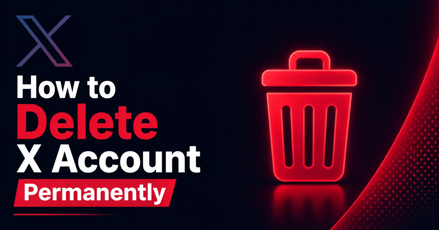 How to Delete X Account