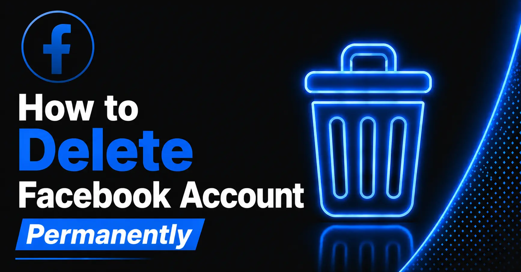 How to Delete Facebook Account